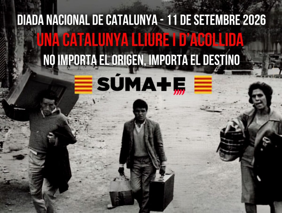 11 setembre de 2026: No importa el origen, importa el destino